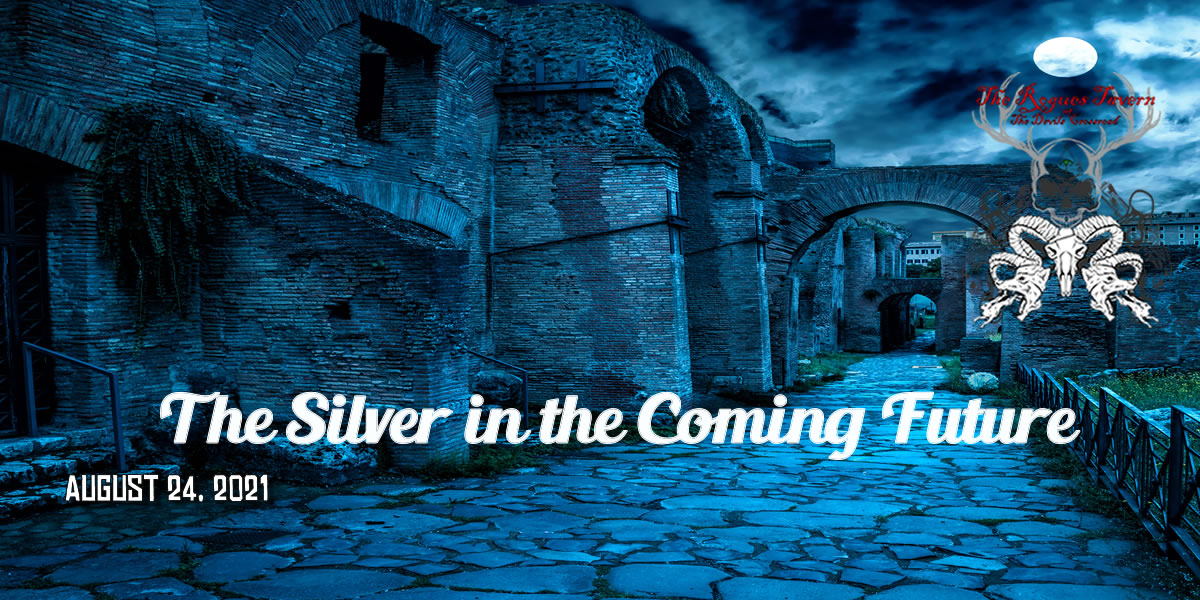 Episode 35 of Shooting The Shit at the Rogues Tavern Tavern Talk Aug-24-2021 Come on in out of the dark, settle down by the fire, have a drink and fall down some rabbit holes with us The Silver in the Coming Future Helping you prepare what will you need to survive the upcoming calamities. The Storm is coming and you need to prepare for what it will bring. Solar storms, Colder Weather, The New Normal, Mandela Effect, Prepare for Your Future NOW As it was in the old west The Saloon/Tavern was the center of the community where everything got done.
