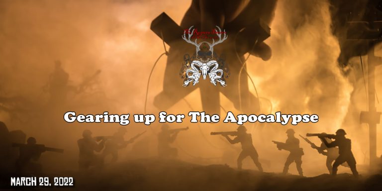 Gearing up for The Apocalypse